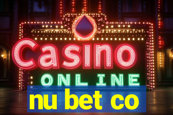 nu bet co